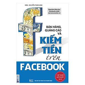 Bán Hàng, Quảng Cáo Và Kiếm Tiền Trên Face.book