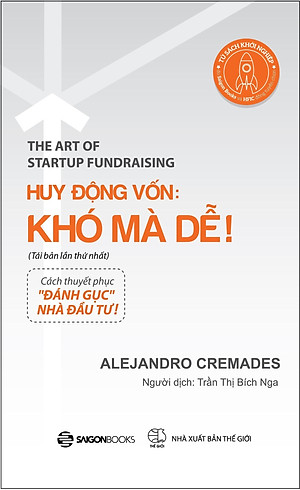 Huy Động Vốn: Khó Mà Dễ! (Tái Bản)