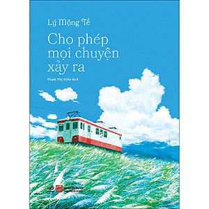 Cho phép mọi chuyện xảy ra