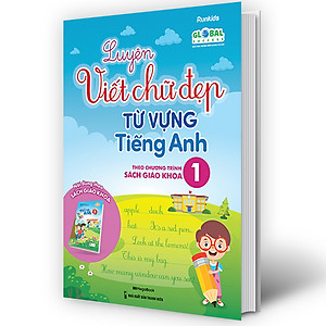 Luyện Viết Chữ Đẹp Từ Vựng Tiếng Anh - Theo Chương Trình Sách Giáo Khoa 1