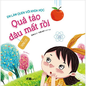 Sách Em Làm Quen Với Khoa Học - Quả Táo Đâu Mất Rồi