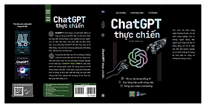 Sách - Chat GPT Thực Chiến - Sử Dụng AI Hiệu Quả Trong Sáng Tạo Nội Dung Marketing