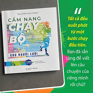 Cẩm Nang Chạy Bộ Cho Người Lười - Ba Tiếng Mỗi Tuần Hoàn Thành Half-marathon