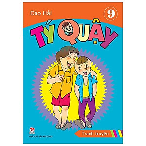 Tý Quậy - Tập 9 (Tái Bản 2019)