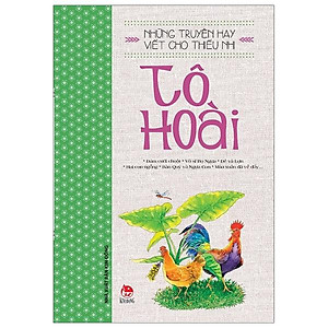 Những Truyện Hay Viết Cho Thiếu Nhi - Tô Hoài (Tái Bản 2019)