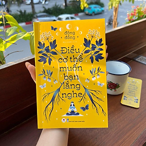 Sách - Điều Cơ Thể Muốn Bạn Lắng Nghe - 2H Books