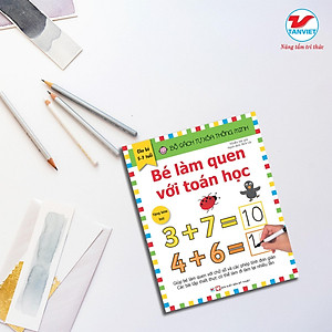 Bộ Sách Tự Xóa Thông Minh - Bé Làm Quen Với Toán Học (5 -7 tuổi) (Tặng Kèm Bút Xóa)