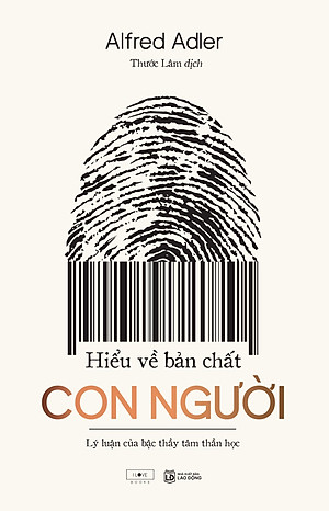 Sách - Hiểu Về Bản Chất Con Người - Lý Luận Của Bậc Thầy Tâm Thần Học