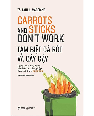 Sách - Tạm biệt cà rốt và cây gậy (Tái bản 2018)