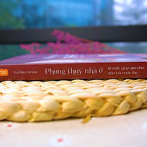 Phong Thủy Nhà Ở - Bí Mật Giúp Gia Chủ Đón Tài Rước Lộc