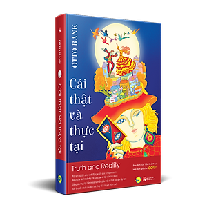 Sách Cái Thật Và Thực Tại (Truth And Reality)