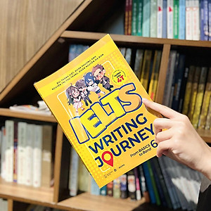 Sách IELTS Writing Journey - From Basics To Band 6.0