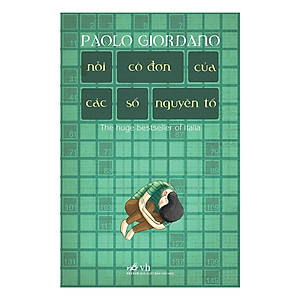 Cuốn sách sâu sắc không thể bỏ qua của tác giả Paolo Giordano: Nỗi cô đơn của các số nguyên tố (TB)