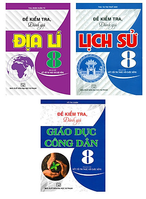 Combo Đề Kiểm Tra Đánh Giá Địa Lí + Lịch Sử + GDCD Lớp 8 (Bám Sát SGK Kết Nối) - HA