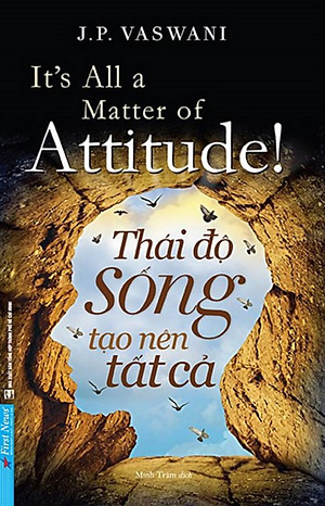 Thái độ sống tạo nên tất cả_FN