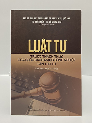 Luật tư trước thách thức của cuộc cách mạng công nghiệp lần thứ tư (Sách chuyên khảo)