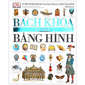 Bách Khoa Tri Thức Bằng Hình (Tái Bản 2015)