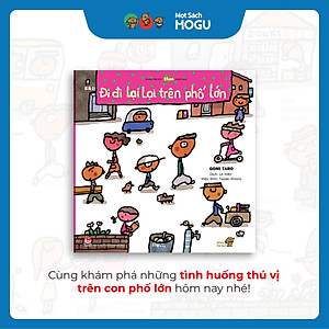 Truyện Ehon bé 3-4-5 tuổi - Đi đi lại lại trên phố lớn