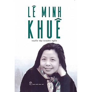 Sách-Lê Minh Khuê-Tuyển Tập Truyện Ngắn
