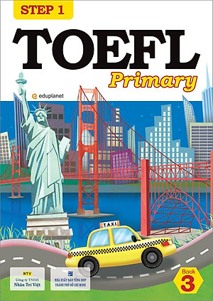 TOEFL Primary Book 3 Step 1 (Kèm CD Hoặc File MP3) 