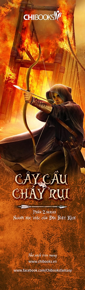 Sách Cây Cầu Cháy Rụi ((Phần 2 Series Người Học Việc Của Đội Biệt Kích)