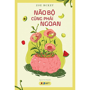 Não Bộ Cũng Phải Ngoan - Bản Quyền