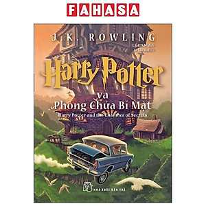 Harry Potter Và Phòng Chứa Bí Mật - Tập 2 (Tái Bản 2022)