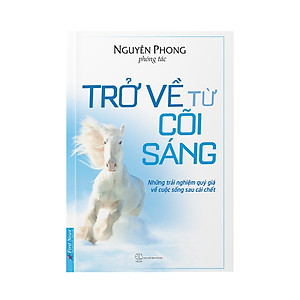 Sách Hay Về Kỹ Năng Sống: Trở Về Từ Cõi Sáng 