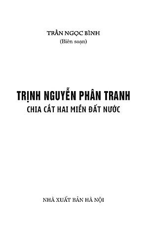Trịnh - Nguyễn Phân Tranh Chia Cắt Hai Miền Đất Nước