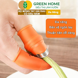 Bộ Móng Tay Hái Rau GreenHome, Có Đầu Bấm, Chống Bẩn Móng Tay, Bấm, Ngắt, Hái Rau Củ, Tiện Lợi