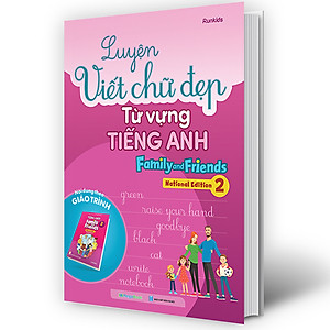 Sách Luyện viết chữ đẹp từ vựng Tiếng Anh Family and Friends - National Edition 2