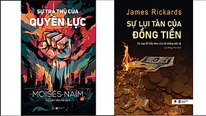 Combo Sách Chiến Tranh- Quyền Lực- Tiền Tệ Hay Nhất  SỰ LỤI TÀN CỦA ĐỒNG TIỀN+SỰ TRẢ THÙ CỦA QUYỀN LỰC