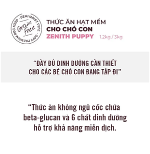 Thức ăn hạt mềm cho chó Zenith | Chó con | Chó trưởng thành | Chó già | Không ngũ cốc | Hỗ trợ miễn dịch | Phát triển xương khớp chắc khoẻ | Chính hãng Hàn Quốc