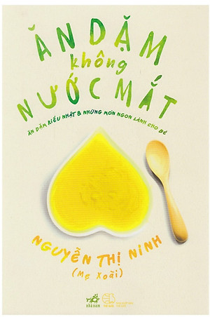 Combo Ăn dặm kiểu Nhật + Ăn dặm không nước mắt ( Bộ 2 cuốn ) + Tặng kèm Bookmark