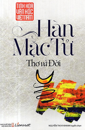 Sách Hàn Mạc Tử - Thơ Và Đời