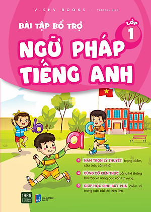 Bài tập bổ trợ ngữ pháp tiếng Anh lớp 1 - VISHV Books