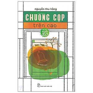 Văn Học Tuổi 20 - Chuồng Cọp Trên Cao