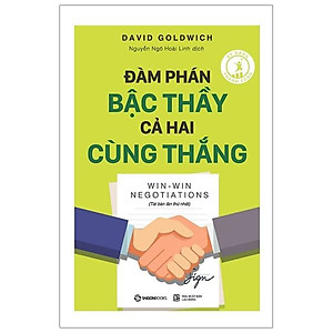 Đàm Phán Bậc Thầy Cả Hai Cùng Thắng - Tái Bản 2019