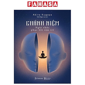 Chánh Niệm - Nghi Thức Phục Hồi Tâm Trí