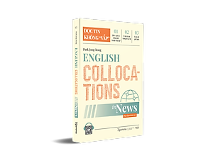 Sách English Collocations In News - Đọc Tin Không “Vấp"