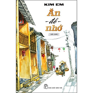 Sách Ăn Để Nhớ - Tản Văn