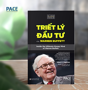 Triết Lý Đầu Tư Của Warren Buffett (Warren Buffett – Inside the Ultimate Money Mind) - Robert G. Hagstrom - PACE Books