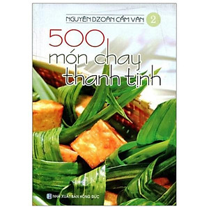 Sách 500 Món Chay Thanh Tịnh - Tập 2