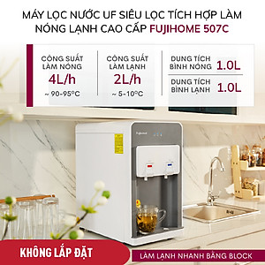 Máy lọc nước nóng lạnh để bàn cao cấp Fujihome WP507C, 4 cấp lọc với màng siêu lọc UF Kortech Hàn Quốc, làm lạnh bằng Block- Hàng Chính hãng