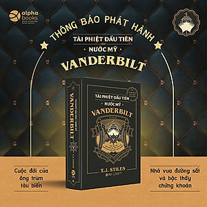 Trạm Đọc | VANDERBILT - Tài Phiệt Đầu Tiên Của Nước Mỹ