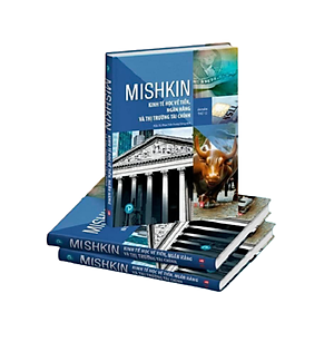 Kinh Tế Học Về Tiền , Ngân Hàng Và Thị Trường Tài Chính - Mishkin (Ấn Bản Thứ 12 - 2021)