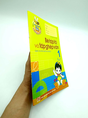 Tủ Sách Cho Bé Vào Lớp Một - Bé Vào Lớp Một - Bé Tập Tô Và Tập Ghép Vần - Tập 1