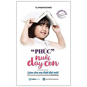Sách "Phúc" Nuôi Dạy Con (Tái Bản)