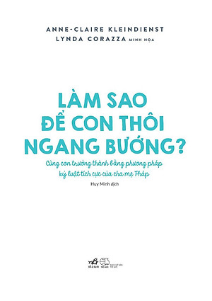 Làm Sao Để Con Thôi Ngang Bướng