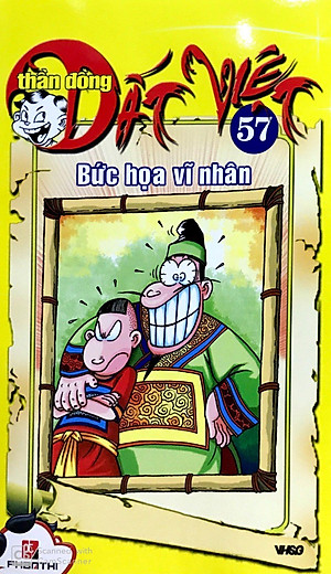 Thần Đồng Đất Việt 57 - Bức Họa Vĩ Nhân